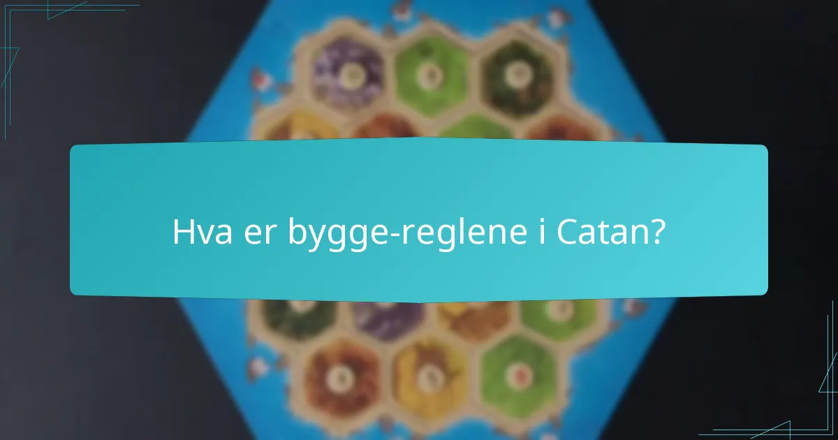 Hvordan kan bygging gi fordeler i Catan?