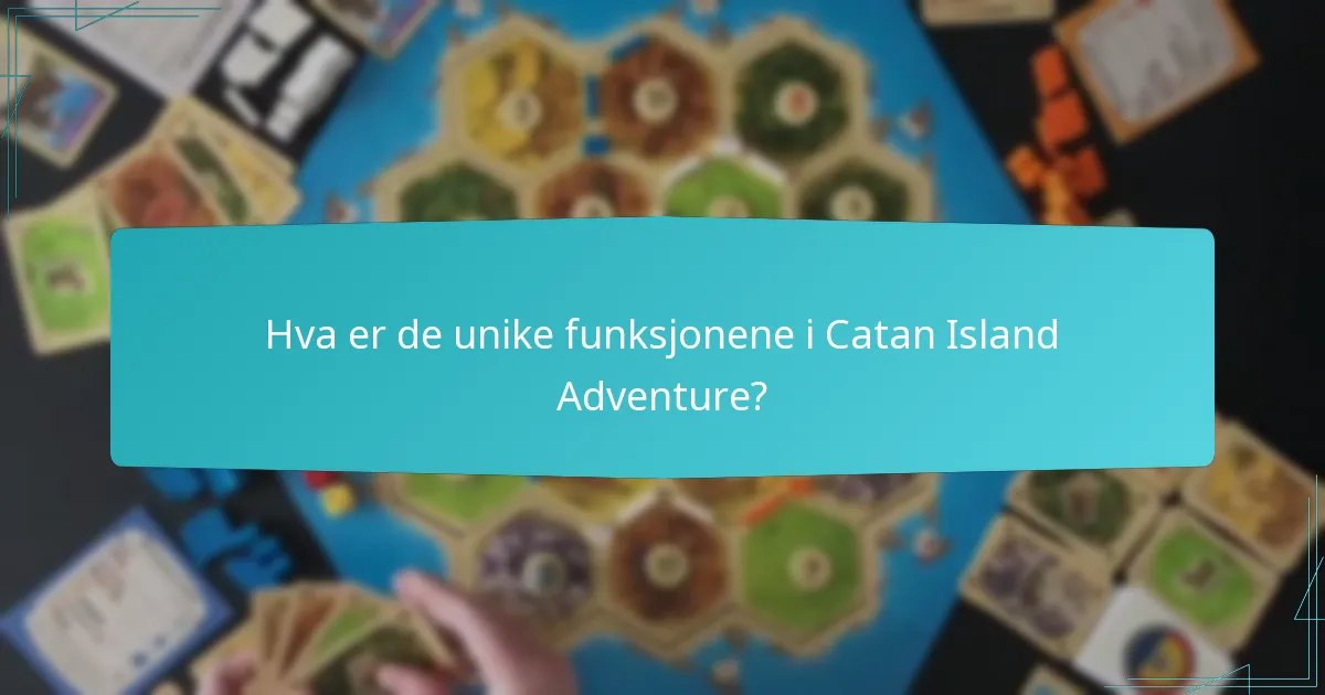 Hvordan fungerer spillerdynamikken i Catan Island Adventure?