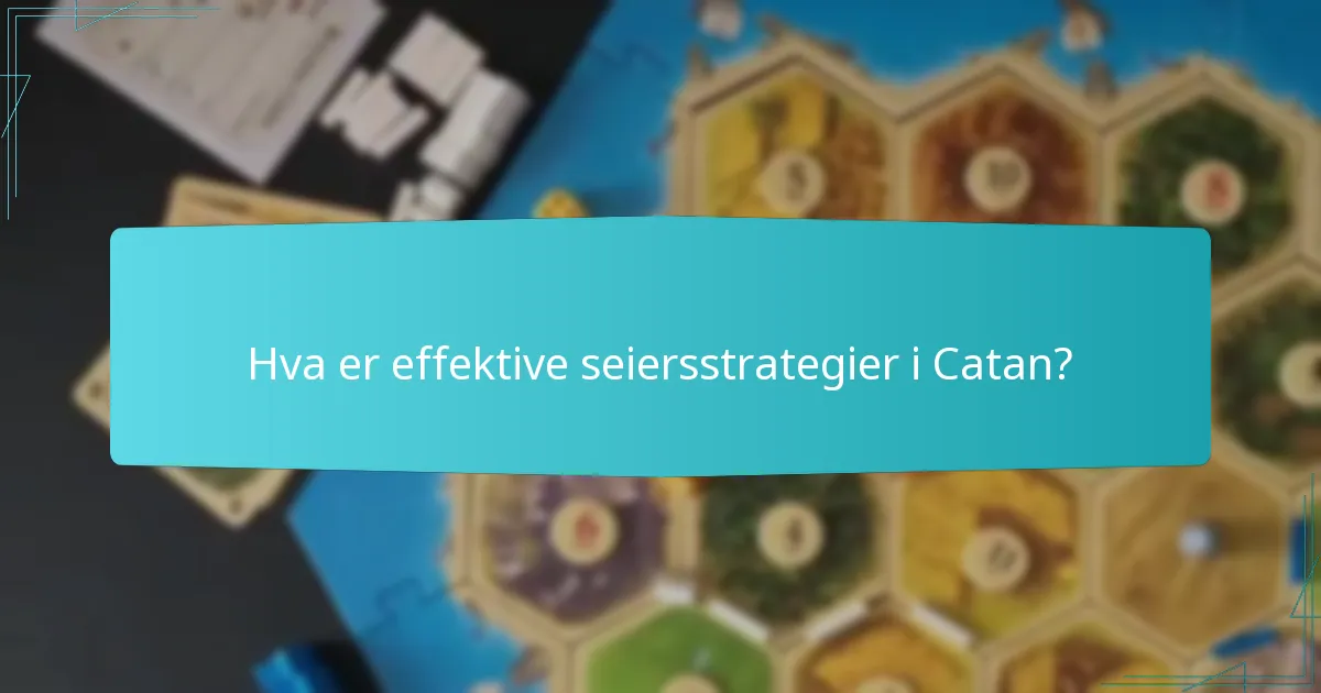 Hva er effektive seiersstrategier i Catan?