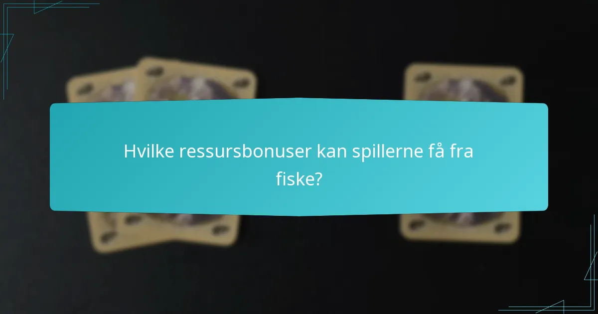 Hva er de avanserte strategiene for å utnytte fiske i Catan?