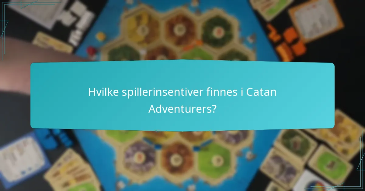 Hva er fordelene med Catan Adventurers' regelsett sammenlignet med andre Catan-versjoner?
