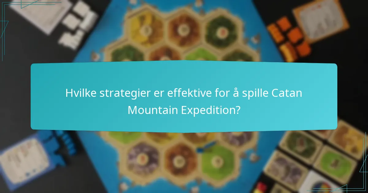 Hvordan endres spillbalansen i Catan Mountain Expedition?